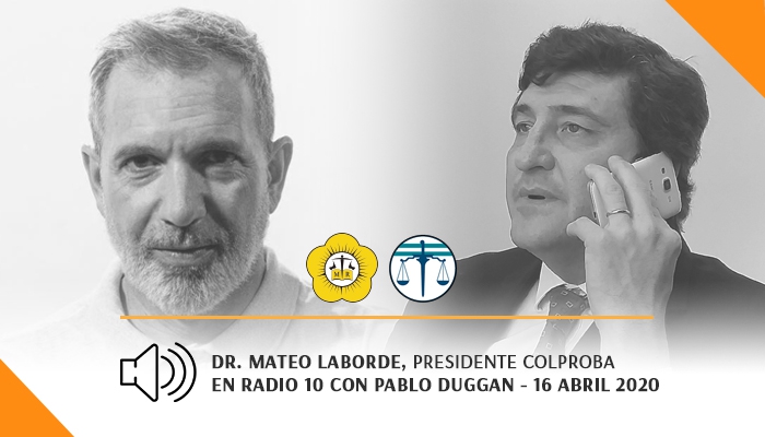 DR -MATEO-LABORDE -PRESIDENTE-COLPROBA-EN-RADIO-10-CON-PABLO-DUGGAN---16-ABRIL-2020_17-04-2020